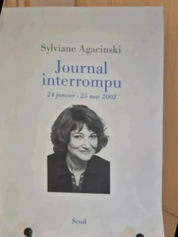 Journal interrompu 	de		Sylviane Agacinski