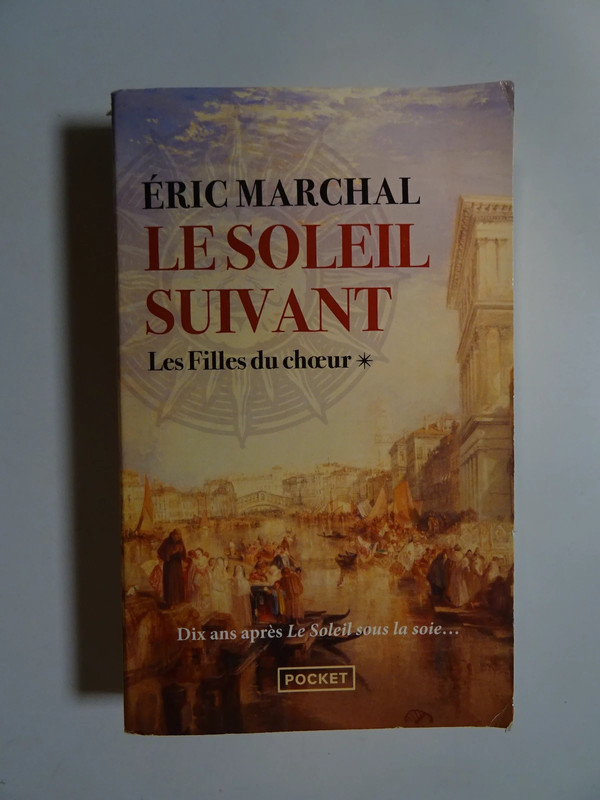 Le soleil suivant tomes 1 à 3 de Eric Marchal