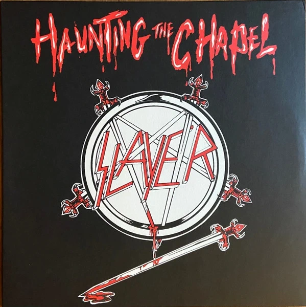 Slayer – Haunting The Chapel (Black Vinyl)