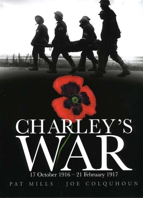 Charley's War (Vol 3) - 17 ottobre 1916 - 21 febbraio ... di Mills, Pat Hardback