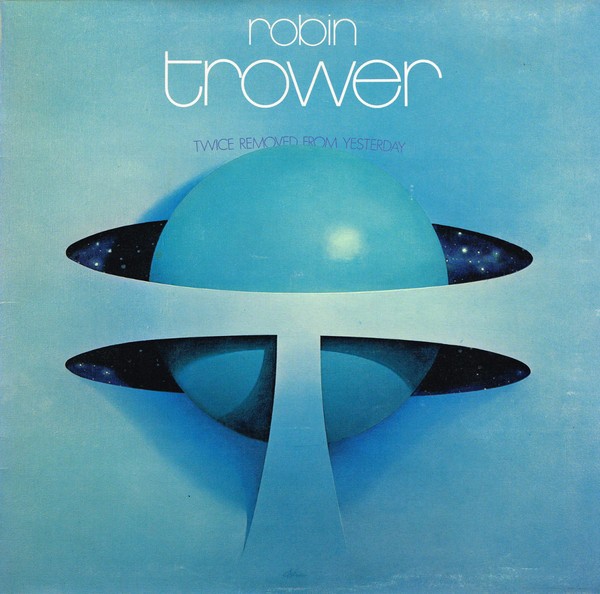 Robin Trower - Twice Removed From Yesterday (LP, Album) (Very Good Plus (VG+)) -