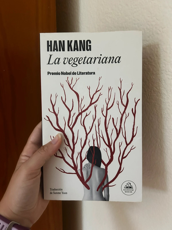 La vegetariana - Han Kang | Premio Nobel de Literatura | Random House