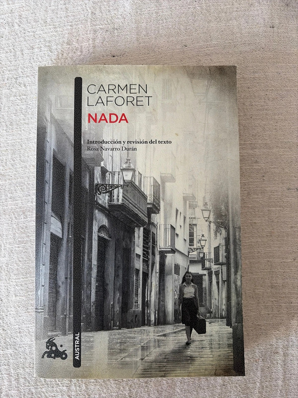 Nada di Carmen Laforet- Introducción y revisión del texto Rosa Navarro Durán