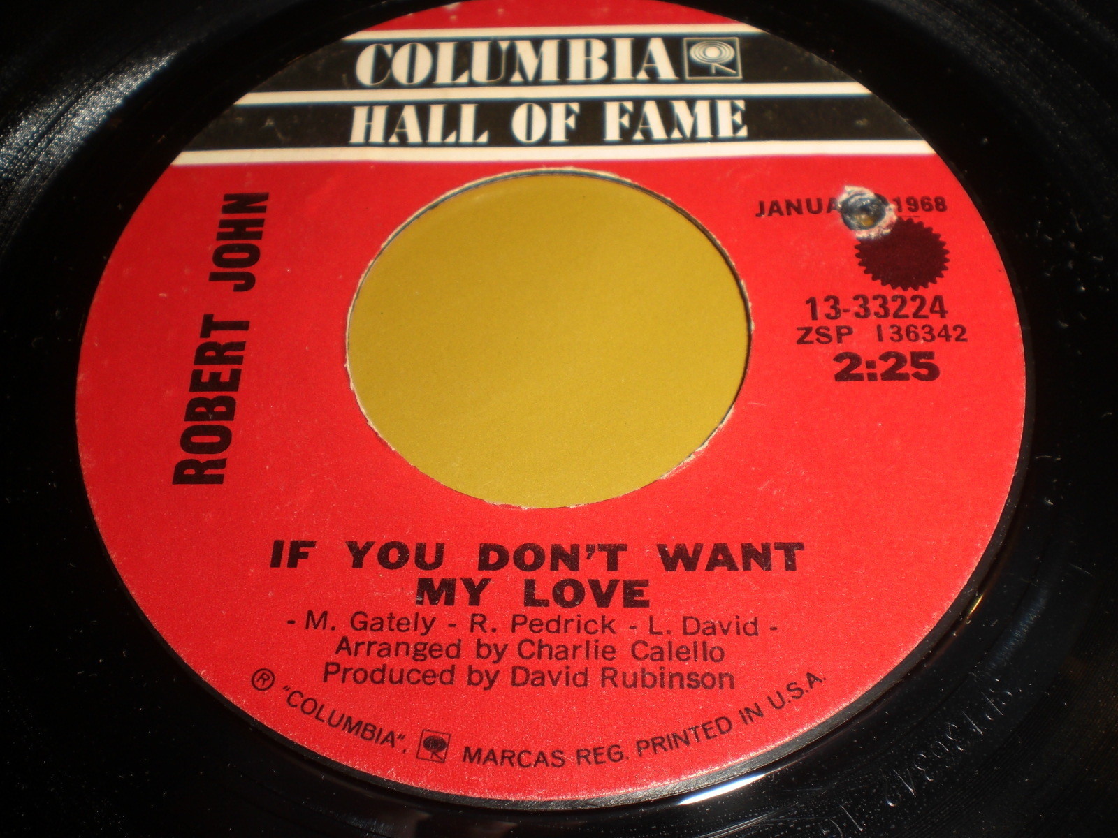 Robert John - If You Don't Want My Love / Don't Leave Me 45 - Soul