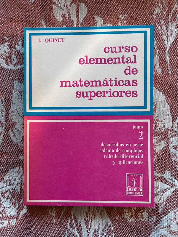 Curso elemental de matemáticas superiores. Tomo dos.