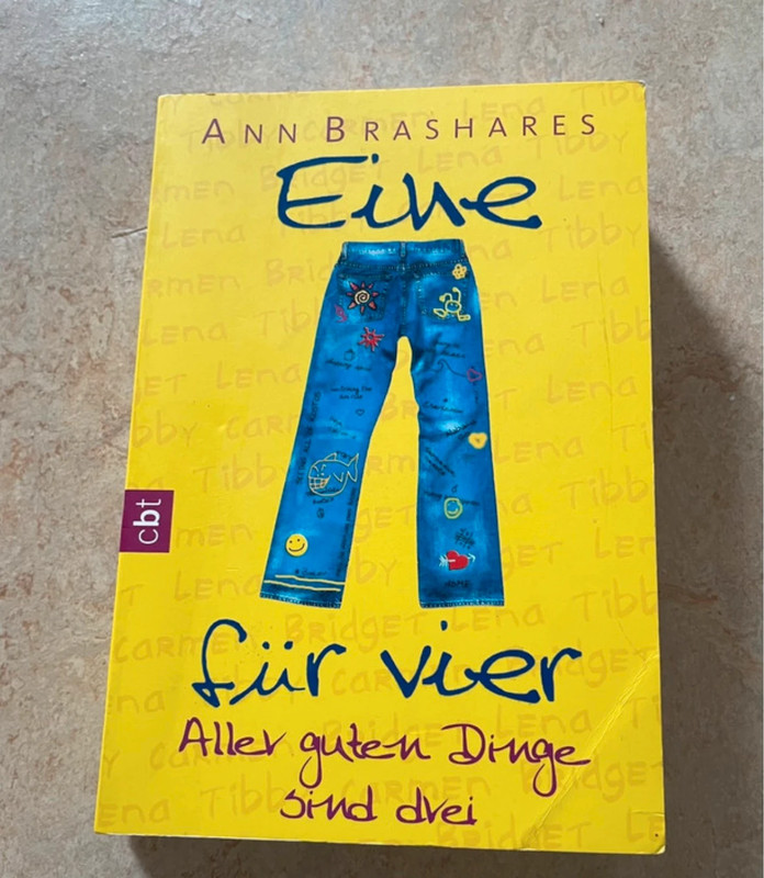 Ann Brashares – Eine für vier: Aller guten Dinge sind drei | Jugendbuch