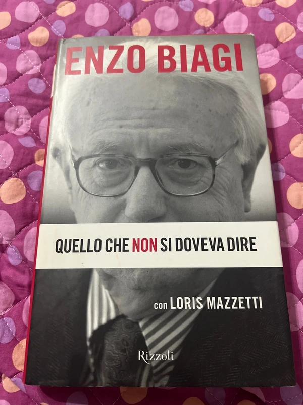 Quello che non si doveva dire. (Italian Edition) - enzo-biagi-loris-mazzetti