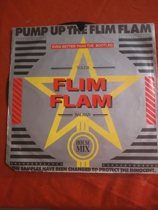 tolga flim flam balkan pump up the flim flam 1988 vinyl 7 inch house new beat