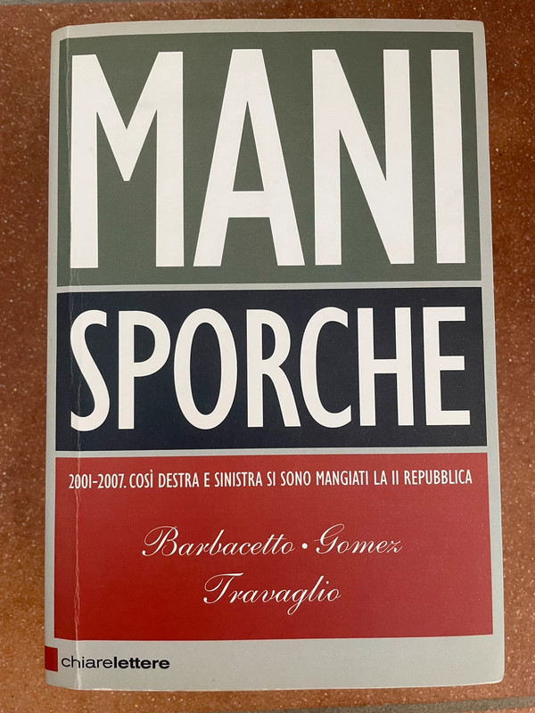 Mani Sporche -Barbacetto/Gomez/Travaglio