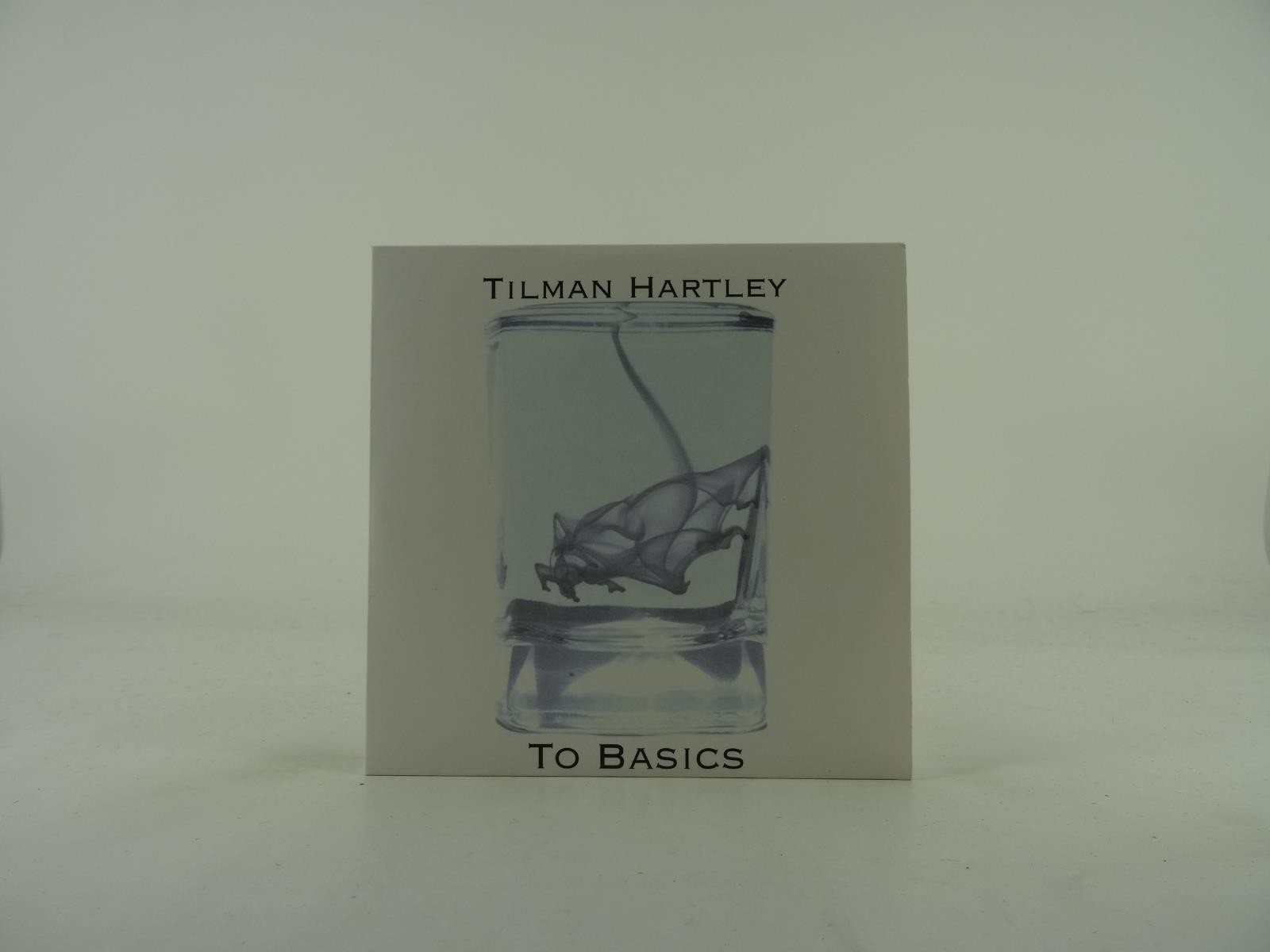 TILMAN HARTLEY TO BASICS (339) 9 Track Promo CD Album including Card Sleeve 