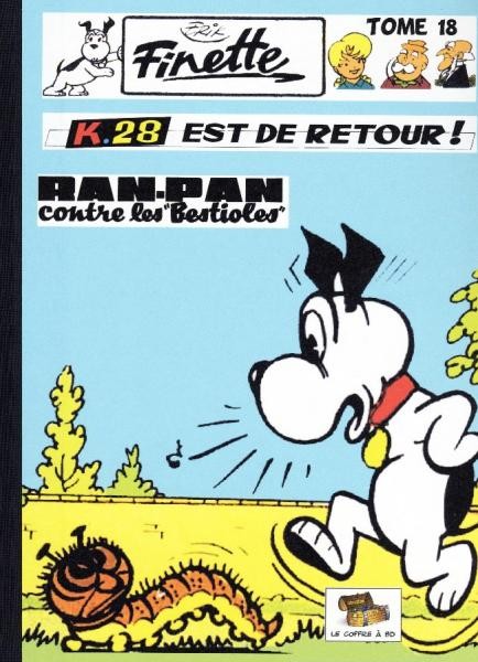 EO Finette (intégrale) 18 K28 est de retour ! - Ran-Pan contre les...(Neuf