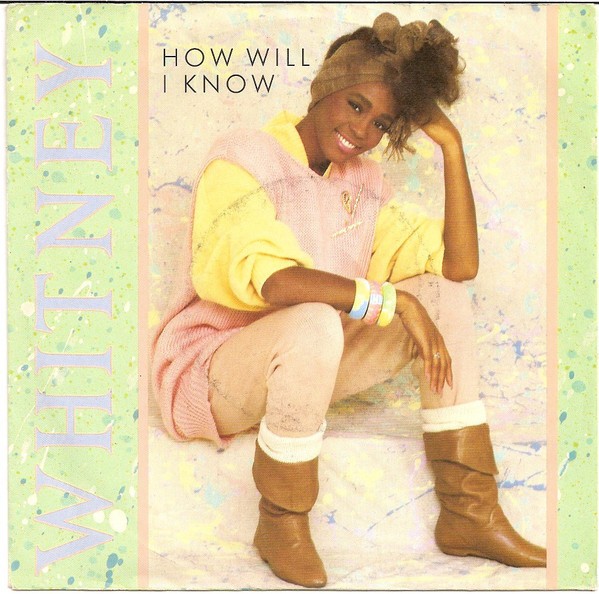 Whitney Houston - How Will I Know (7", Single, RP) (Very Good Plus (VG+)) - 3947