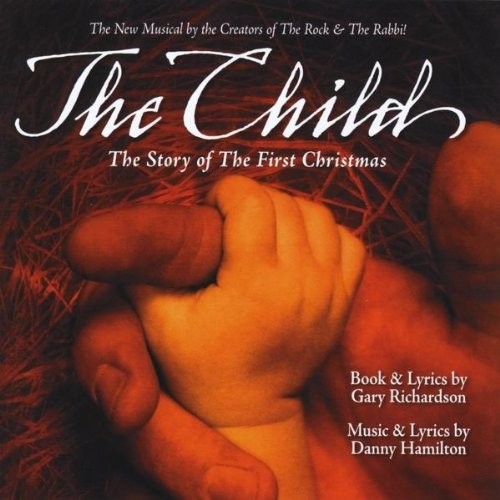 DANNY HAMILTON & GARY RICHARDSON - Child - CD - Soundtrack - *NEW/STILL SEALED*