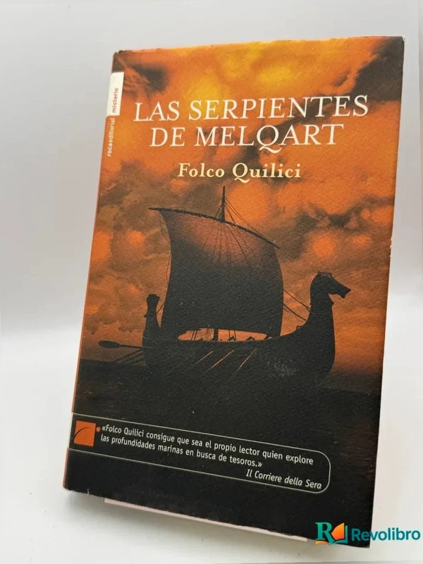 Las Serpientes De melqart - Folco Quilici