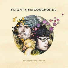 Flight of the Conchords - I Told You I Was Freaky (CD, 2009) Booklet Included