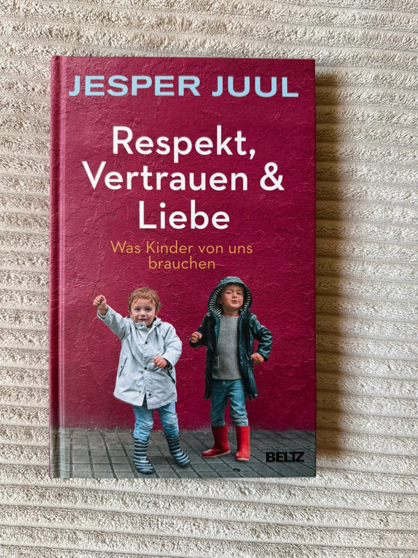 Respekt, Vertrauen & Liebe Jesper Juul