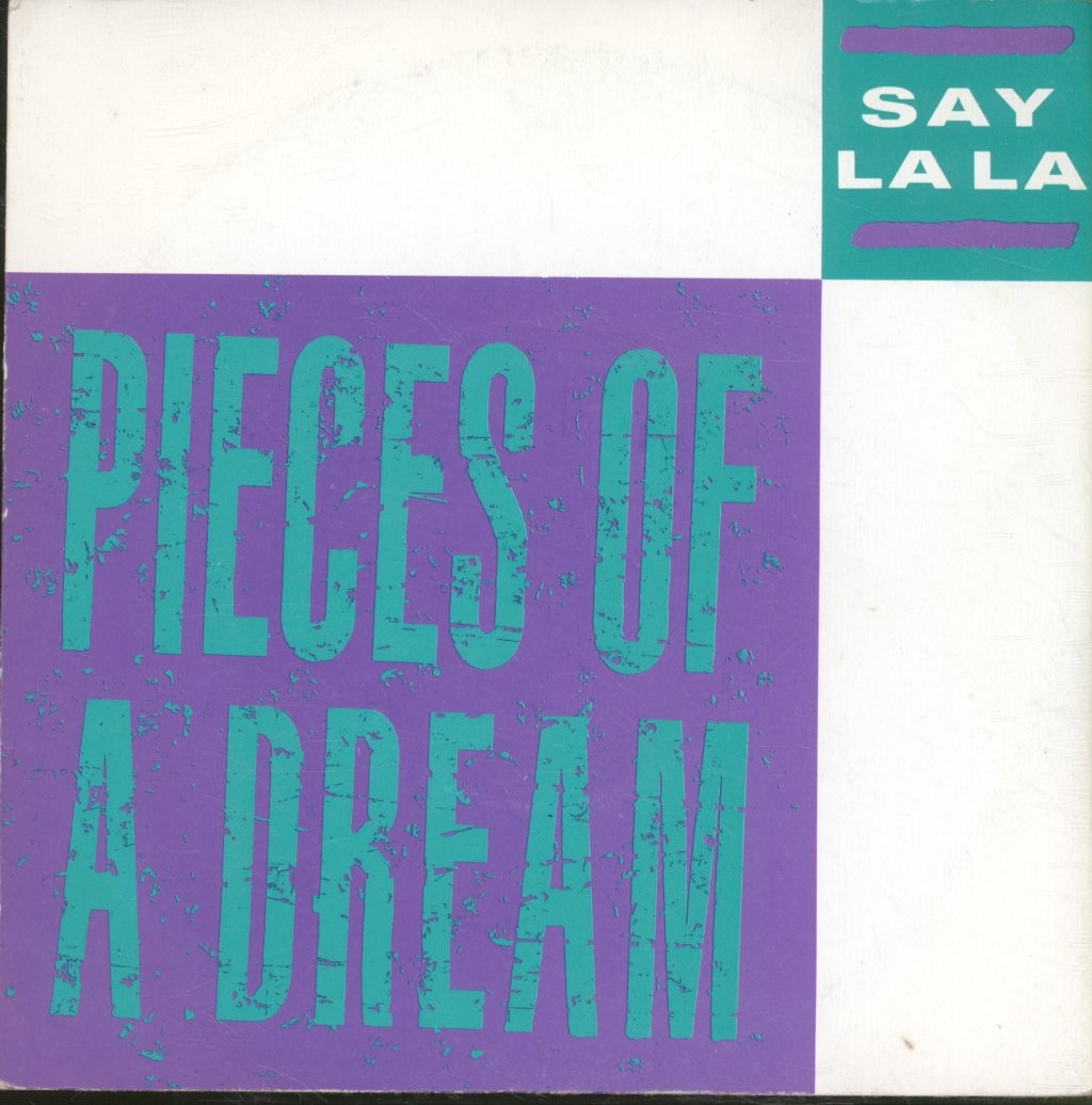 Pieces of A Dream Say La La Vinile 7" 45 RPM EMI 1986 UK