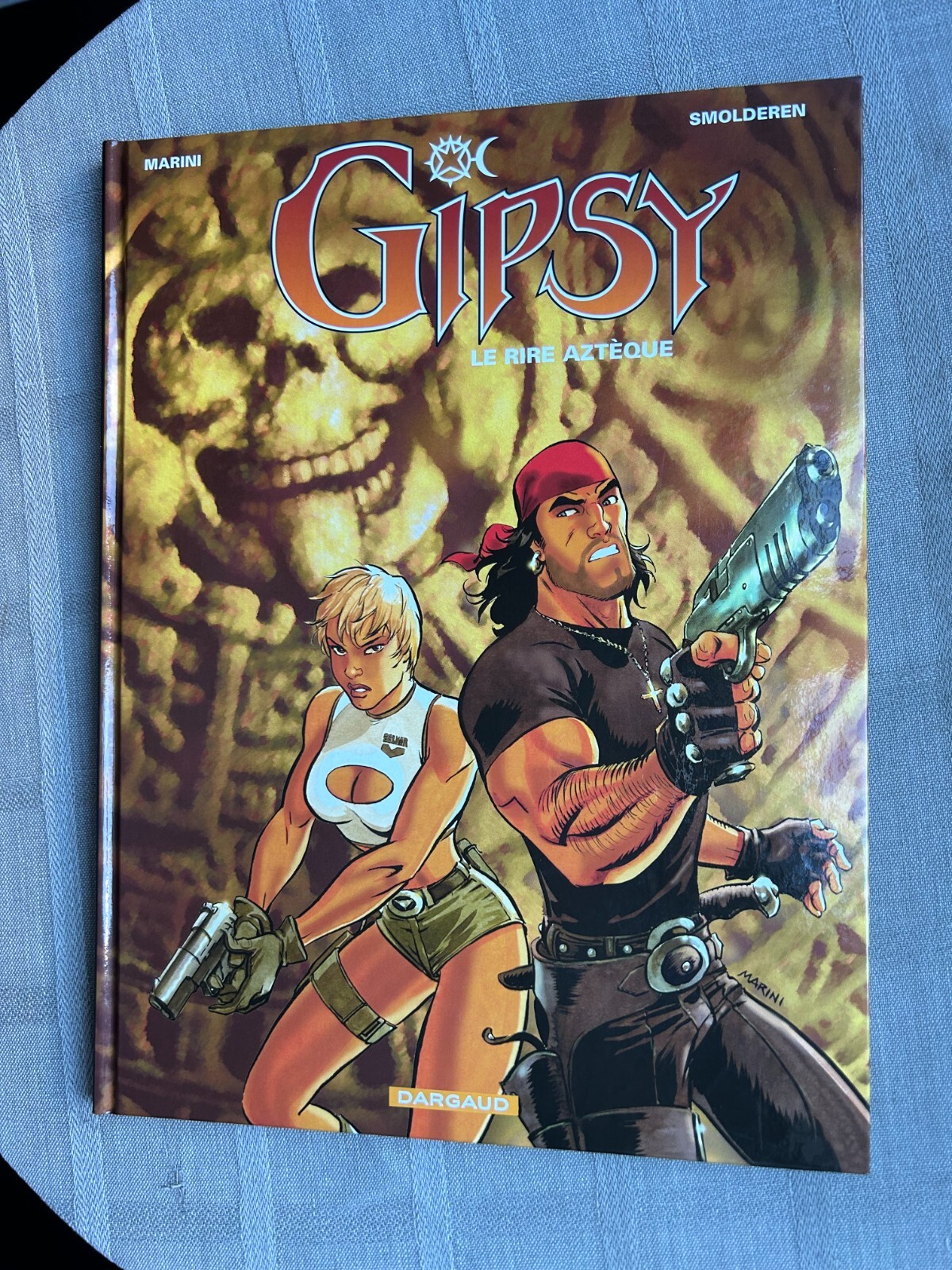 MARINI SMOLDEREN GIPSY TOME 6 LE RIRE AZTÈQUE EO EN ÉTAT NEUF