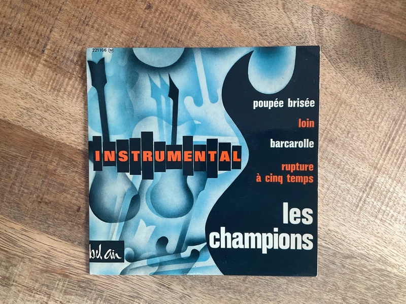 45 tours Les champions - poupée brisée