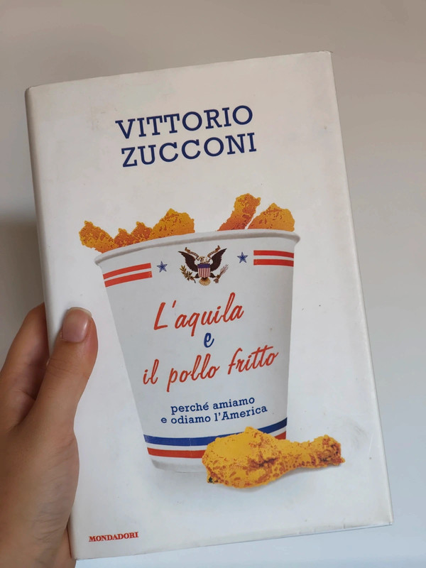 Libro "L'aquila e il pollo fritto" di Vittorio Zucconi - Oscar Mondadori