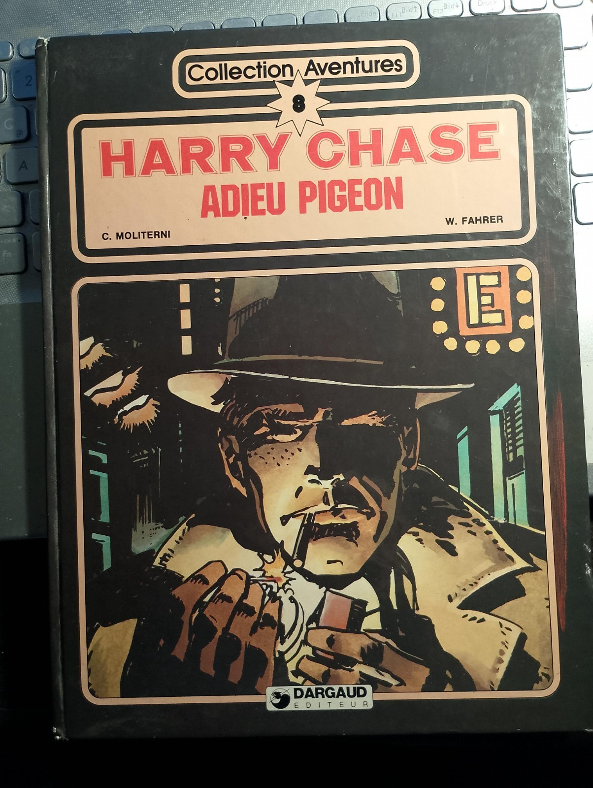 Claude Moliterni - Harry Chase - Addio Piccione (Francais, fumetto)