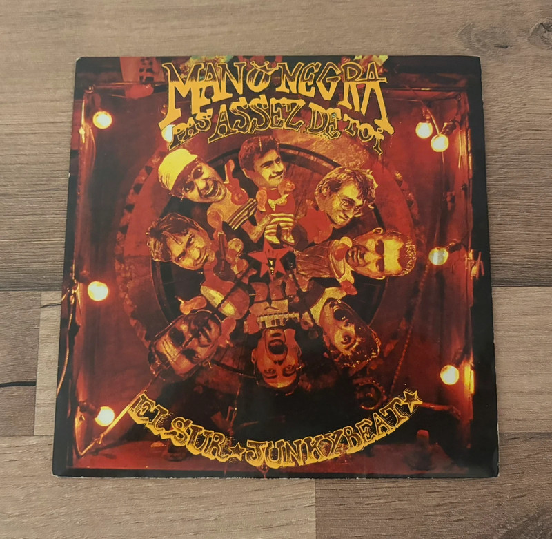 Disque Vinyle / SP / 45 Tours - Mano Negra : Pas Assez De Toi / El Sur / Junky. Beat