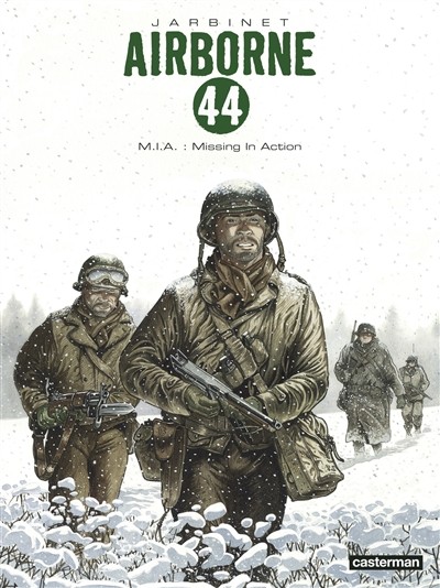 CASTERMAN Airborne 44  Mia : Missing In Action (French) 11 by Philippe Jarbinet