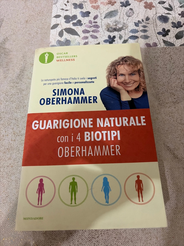 Libro Guarigione naturale con i 4 biotipi Oberhammer - Simona Oberhammer Mondadori