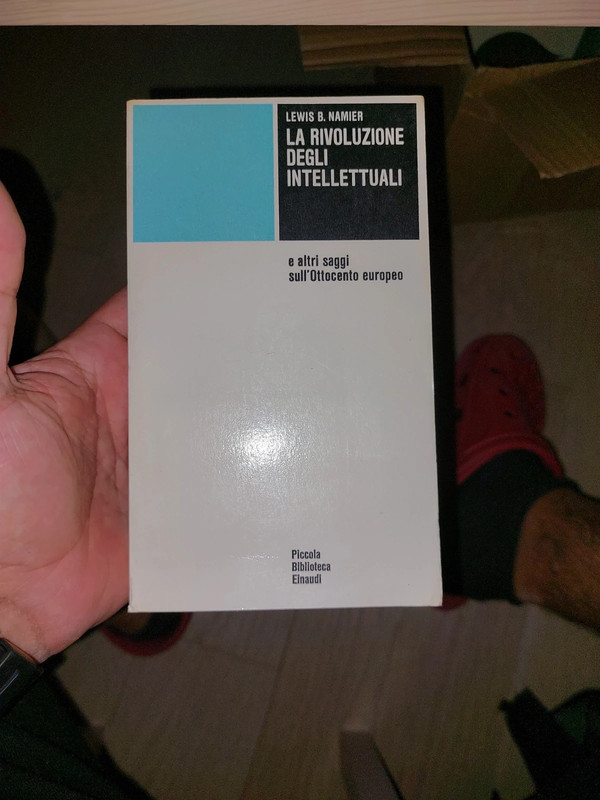 La rivoluzione degli intellettuali e altri saggi sull'Ottocento europeo - Namier - Einaudi 1972