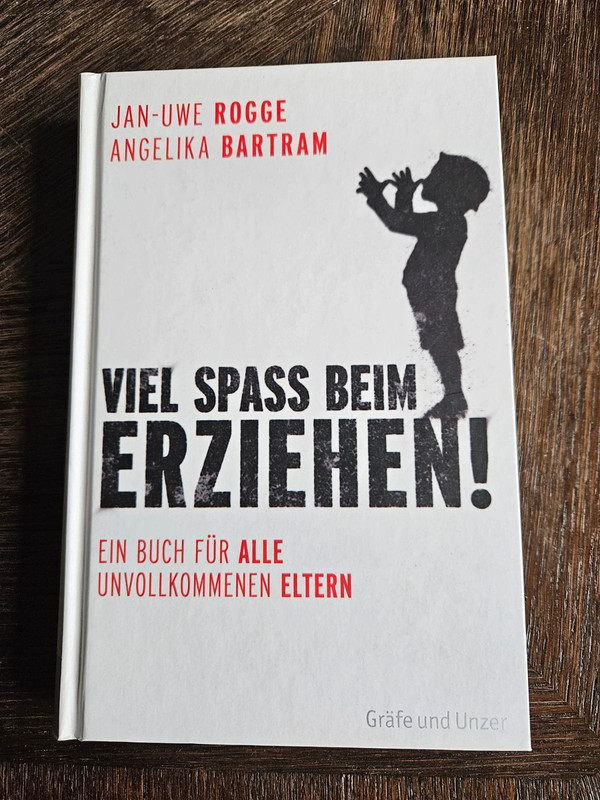 Viel Spaß beim Erziehen!
