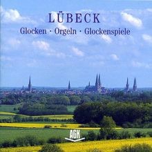 Glocken,Orgeln,Glockenspiele von Lübeck | CD | Zustand sehr gut