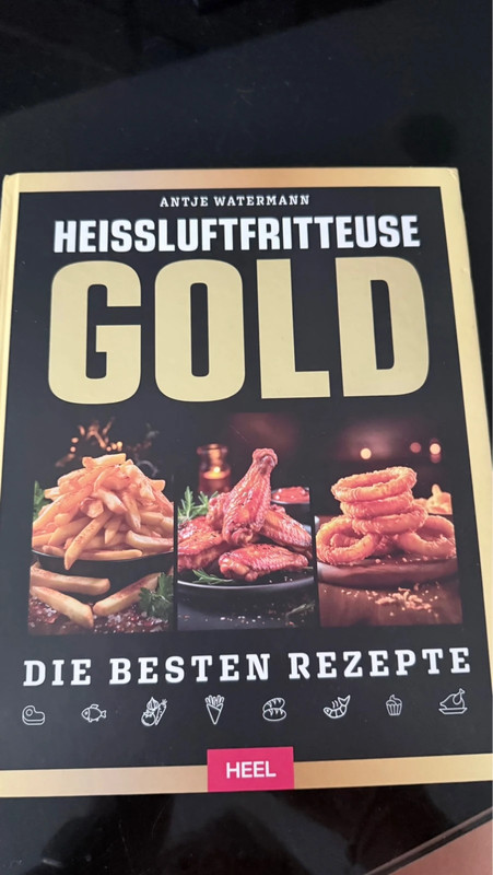 Heissluftfritteuse Gold Die besten Rezepte