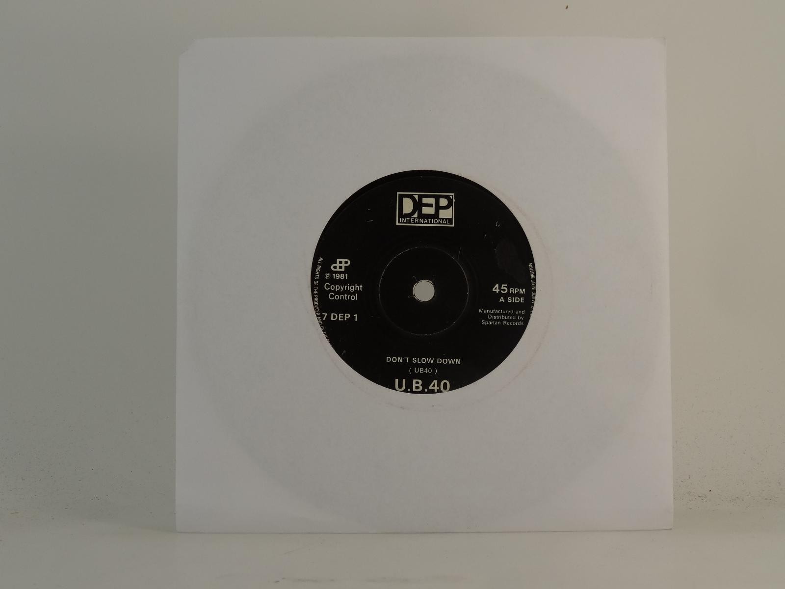 UB40 DON'T SLOW DOWN (78) 2 Track 7" Single including Plain Paper Sleeve DEP INT
