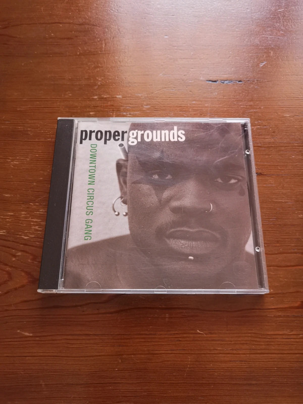 Proper Grounds - Downtown Circus Gang