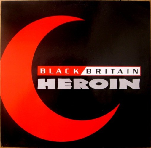 Black Britain - Heroin - 12", Single