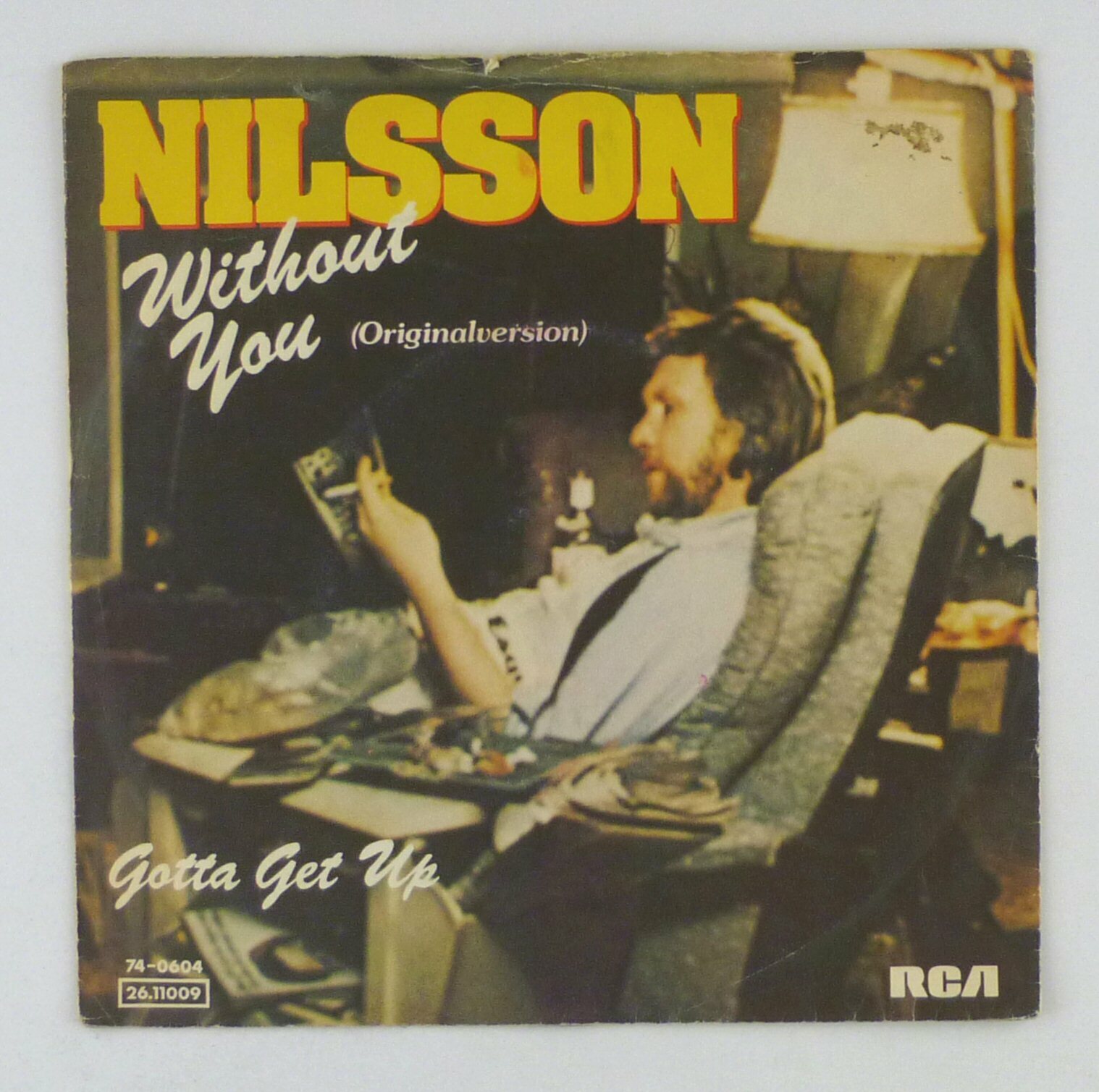 7" Vinile Singolo - Nilsson ‎– Without You - Gotta Get Up - S5690