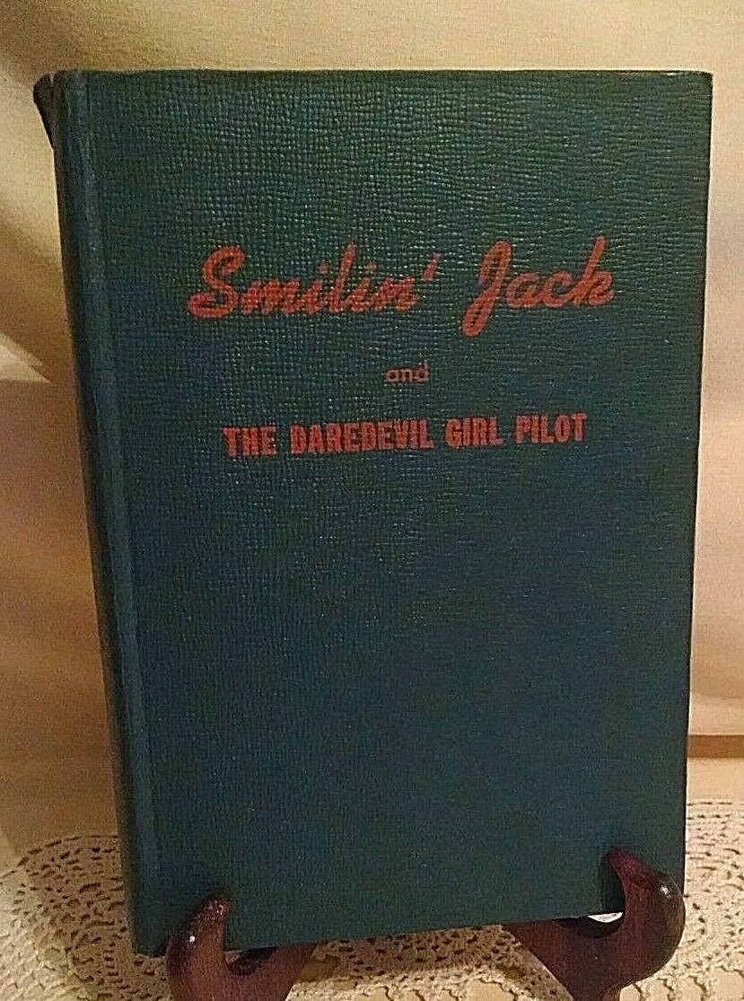 SMILIN' JACK DAREDEVIL GIRL PILOT ZACK MOSLEY WHITMAN 2379 COMIC STRIP 1942 ILL.