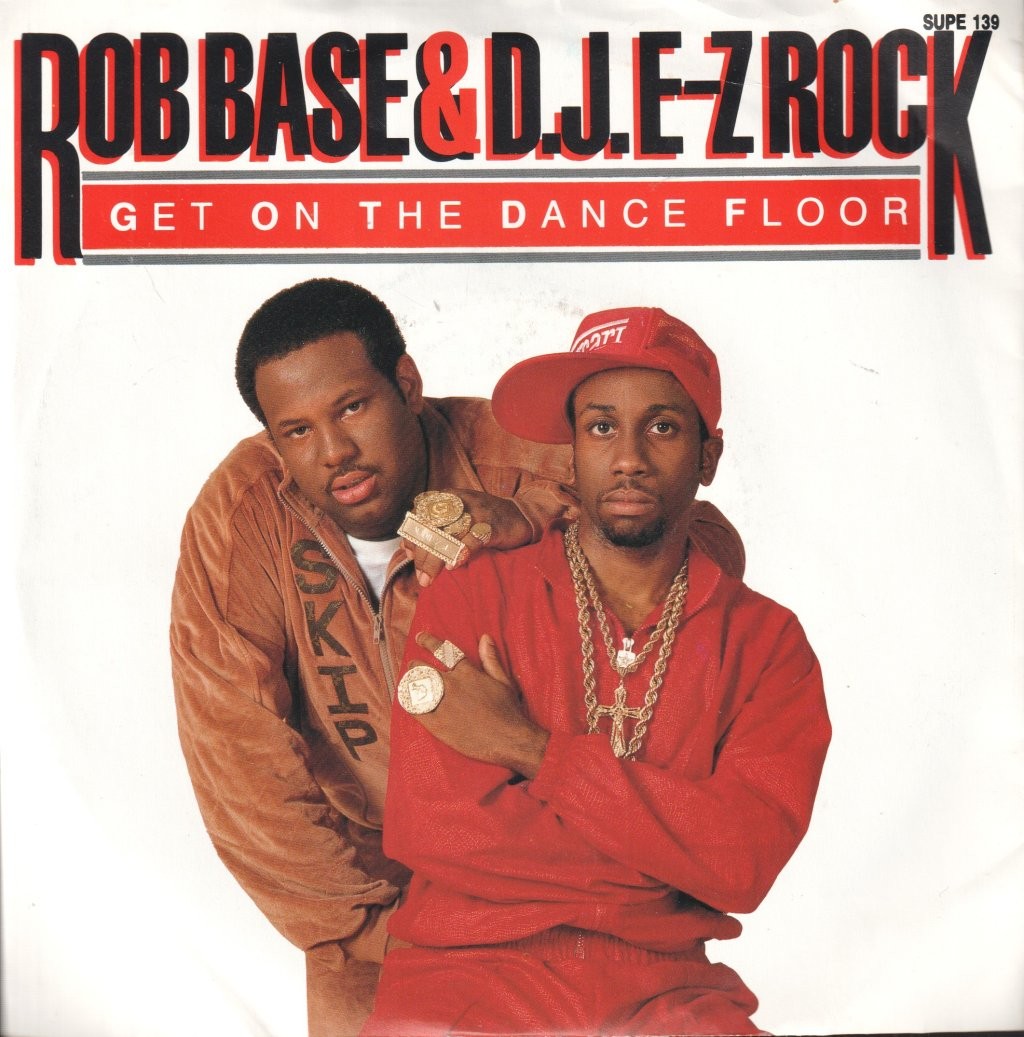 Rob Base and DJ E Z Rock Get On the Dance Floor Vinile 7" 45 RPM UK 1988