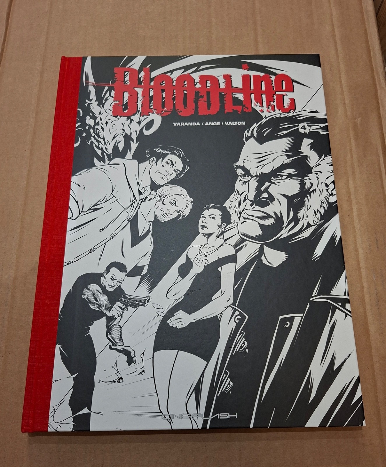 BLOODLINE _ Varanda - Ange _ TOME 4 _ Cine-Flash / limité 999 EX + Ex-Libris