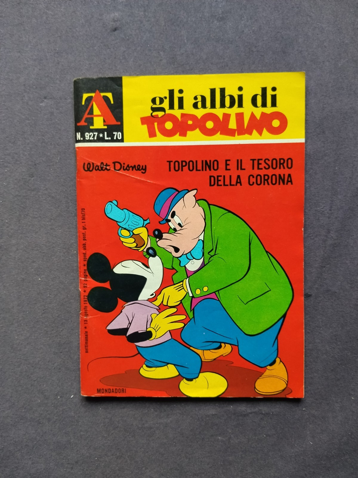 Gli Albi Di Topolino N. 927 - TOPOLINO E IL TESORO DELLA CORONA - 1972