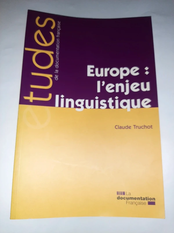 Europe l enjeu linguistique  Claude Truchot