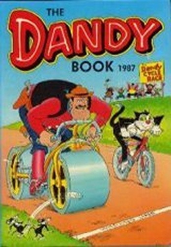 THE DANDY BOOK 1987 - D. C. Thomson, (London) ; [The Dandy Book]