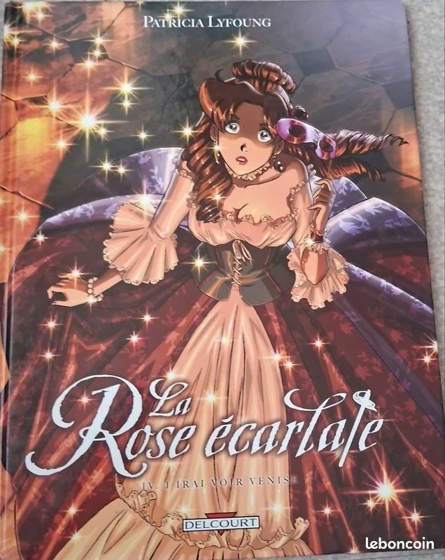 La rose écarlate vol 4 j'irai voir Venise