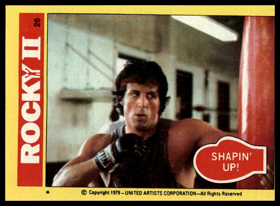  Shapin' Up - 1979 Topps Rocky II #26