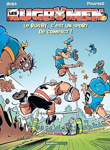 Les Rugbymen - tomo 16: Le rugby, c'est un sport de compact! Libro Il Veloce Gratis