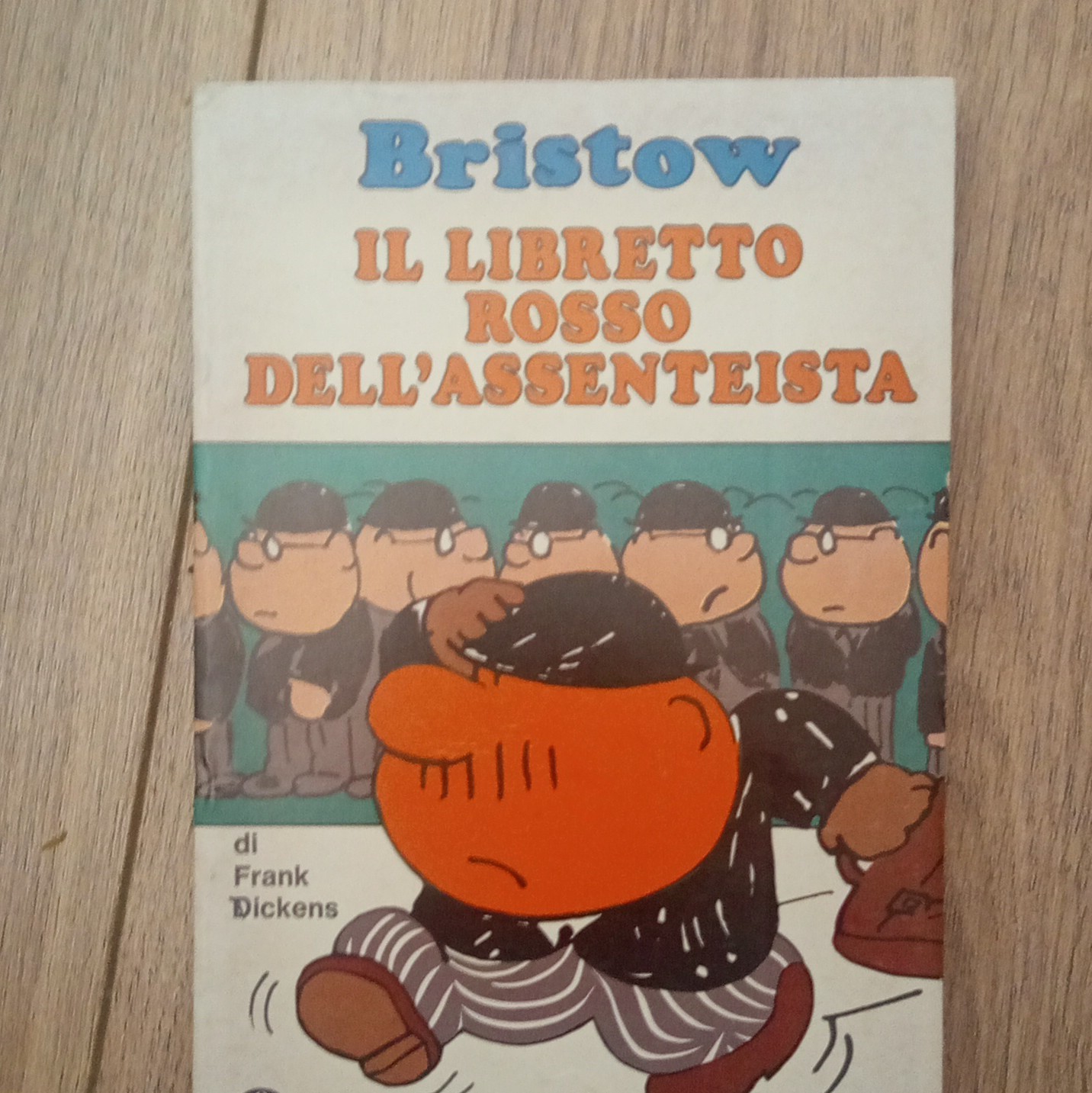 Bristow Il libretto rosso dell'assenteista fumetto Frank Dickens 1974