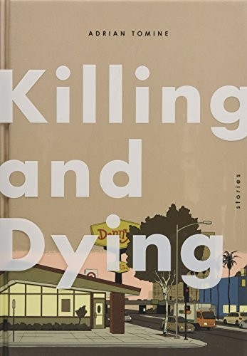 KILLING AND DYING di Adrian Tomine - Copertina rigida **NUOVO**
