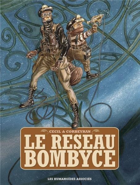 Le Réseau Bombyce Intégrale (Cécil) (Neuf)
