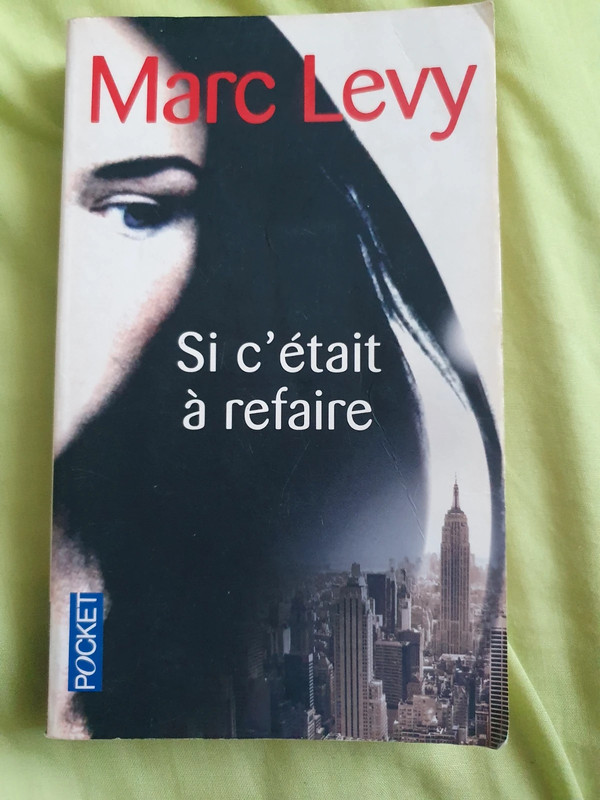 Si c'était à refaire Marc Lévy