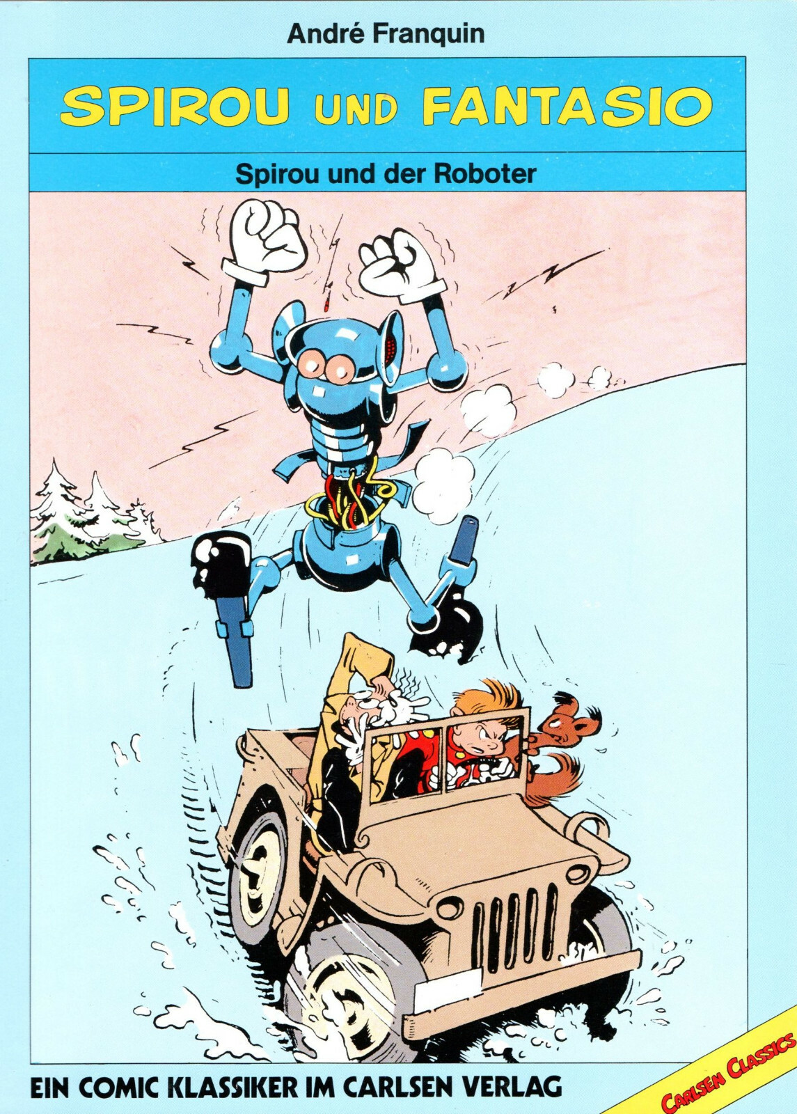 Spirou e Fantasio - ...e il robot. Un classico dei fumetti nella casa editrice Carlsen